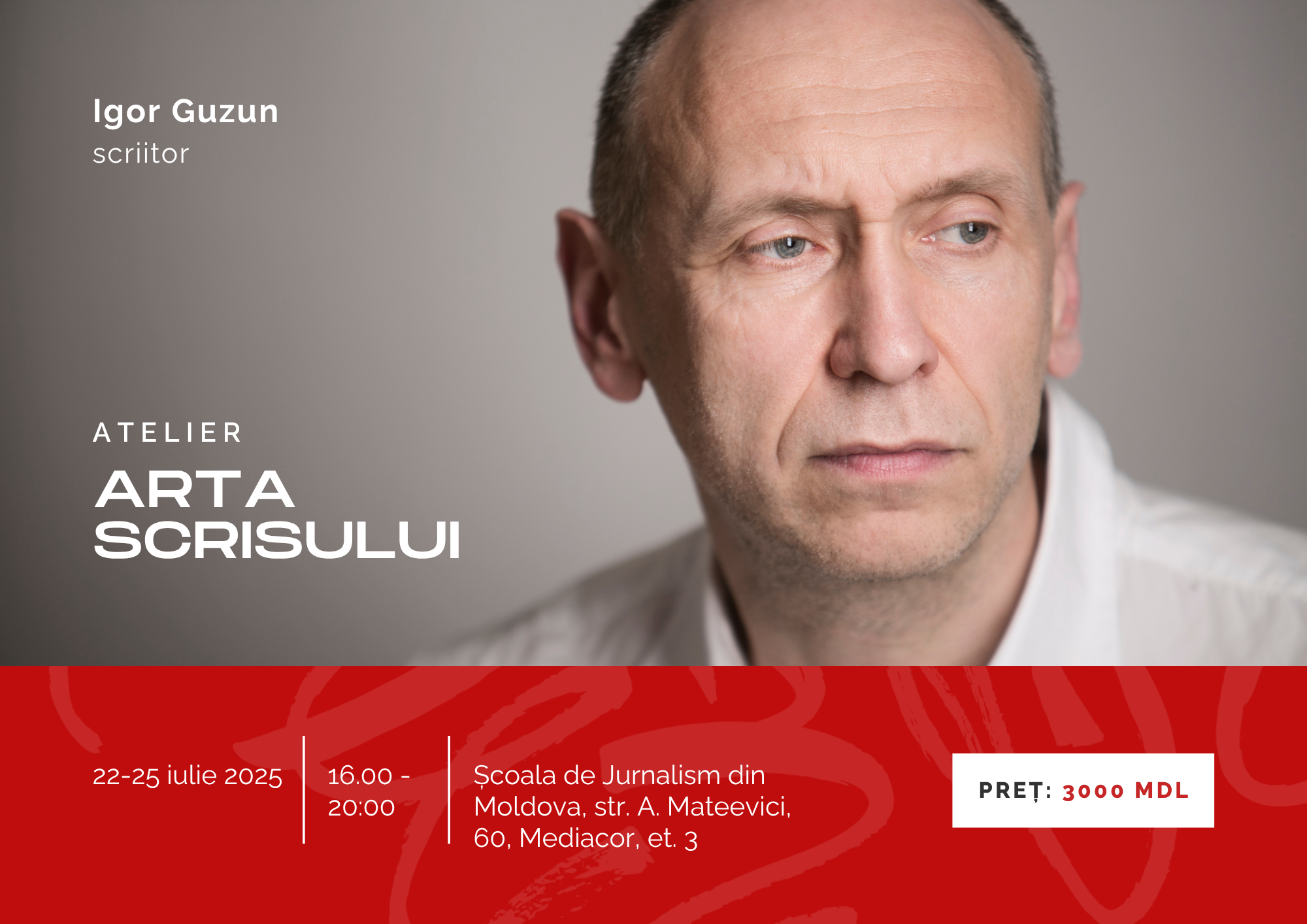 Înscrieri pentru atelierul Arta scrisului cu Igor Guzun, scriitorul tradus în 13 limbi